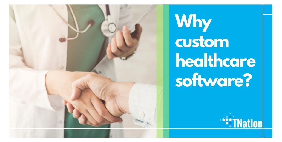 Custom healthcare software