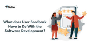 What-Does-User-Feedback-Have-To-Do-With-The-Software-Development-(1200-×-628Px)